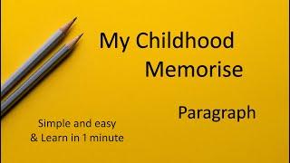 My Childhood Memories Paragraph