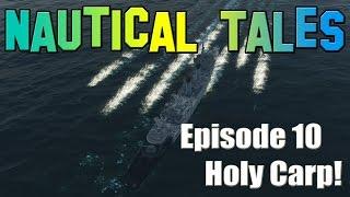 Nautical Tales #10 - Holy Carp!