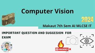 Computer Vision Btech AIML CSE IT Makaut #makaut #physics #exam #2024 #job #btech #aicte #aktu