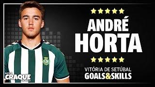 ANDRÉ HORTA ● Vitória de Setúbal ● Goals & Skills