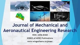 Journal of Mechanical and Aeronautical Engineering Research [ISSN 2456 8368]