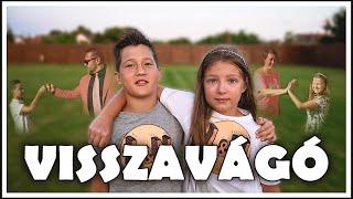 A NAGY VISSZAVÁGÓ!