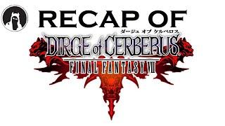 The ULTIMATE Recap of Dirge of Cerberus: Final Fantasy VII (RECAPitation) #ffvii #ff7