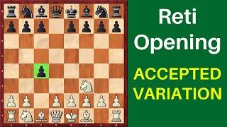 Reti Opening Accepted Variation [Chess Opening Guide]