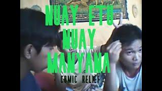 Nuay Etu, Nuay Manyana by COMIC RELIEF