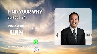 Podcast Episode 34 | Find Your Why