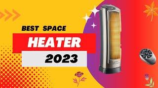 Best Space Heater 2023