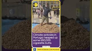 Climate activists heap up 650,000 cigarette butts | WION Shorts