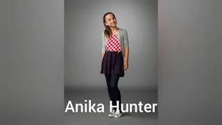 Meet Anika Hunter