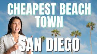 Best Affordable Beach Towns in San Diego! Discover Where to Live on a Budget!