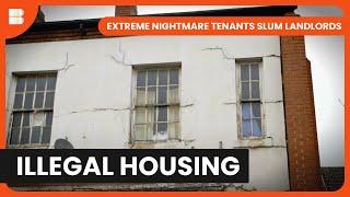 Overcrowded Homes Unveiled - Extreme Nightmare Tenants Slum Landlords - Documentary