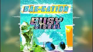 Busy Signal - Bae-Cation [Dancehall World Riddim by Maximum Sound Records] Releas 2023