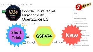 [2024] Google Cloud Packet Mirroring with OpenSource IDS | #qwiklabs | #GSP474 | [With Explanation]