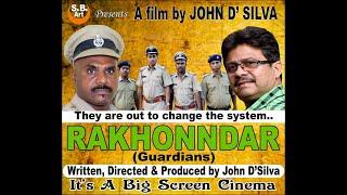 John D'Silva's Film RAKHONNDAR with English Subtitles (Full HD)