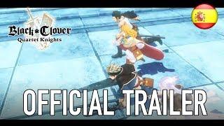 Black Clover: Quartet Knights - Official trailer (Spanish)