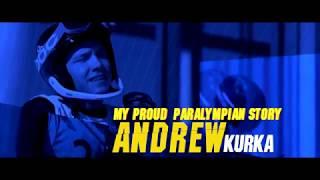 Andrew Kurka My Proud Paralympian Story