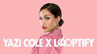 Yazi Cole x Looptify Series (Interview with Kimmie)