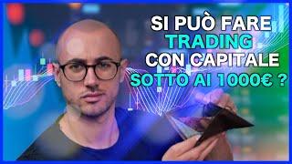 Fare Trading con meno di 1000 Euro è possibile? | ChinookyTrading