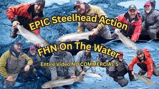 EPIC Steelhead Day-FHN On The Water with Special Guest Robert Kratzer, Anglers Guide Service