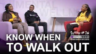 When & how to walk away from toxíc relationships - WELLNESS WITH LILY EPS 1 - Shared Moments