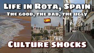 culture shocks of moving to Rota, Spain | the good, the bad, the ugly | Spain pros & cons