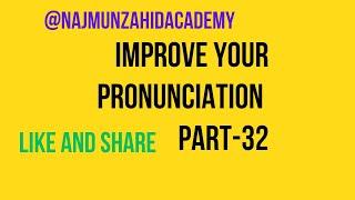 Improve your pronunciation