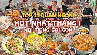 Tổng hợp 21 QUÁN HOT NHẤT THÁNG 1 năm 2024 nhất định phải thử ở Sài Gòn