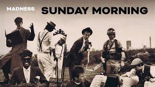 Madness - Sunday Morning (Official Audio)