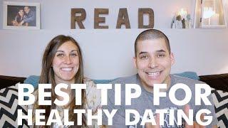 Best Tip For Healthy Dating | Jefferson & Alyssa Bethke