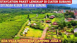 BUKIT RINDU CIATER SUBANG‼️ STAYCATION PAKET LENGKAP DI TENGAH PERKEBUNAN TEH DENGAN VIEW GUNUNG‼️