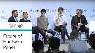 CogX 2018 - Future of Hardware Panel | CogX