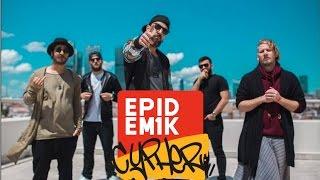 Epidem1k Cypher (Şanışer, Selim Muran, Beta, Dehhan, Server Uraz)