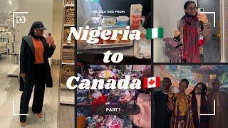 RELOCATING FROM NIGERIA TO CANADA AS A PERMANENT RESIDENT: PART 1