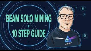 BEAM SOLO MINE 10 STEP GUIDE