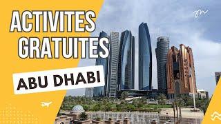 20 Activités Gratuites à Abu Dhabi pour Voyager Moins Cher aux Emirats