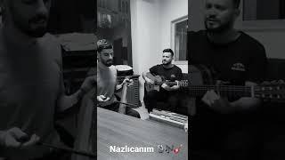 Nazlıcanım Kemençe Gitar Cover  Mustafa Sait Çelik & Kürşat Gürel