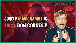Final Fantasy 7 Remake: Mark Hamill is Don Corneo | Is Mark Hamill the Voice Don Corneo?