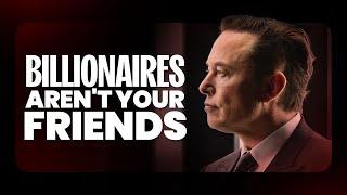 Why Do People Defend Billionaires?