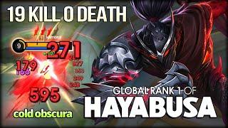 19 Kill 0 Death! cold obscura Global No. 1 of Hayabusa - Mobile Legends: Bang Bang
