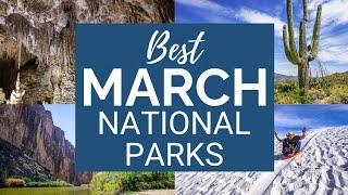 Best National Parks to Visit in March (according to a former park ranger!)