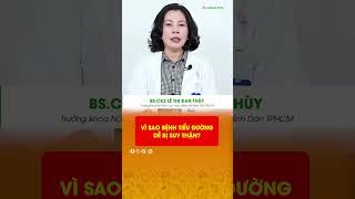 Vì sao bệnh tiểu đường dễ bị suy thận?