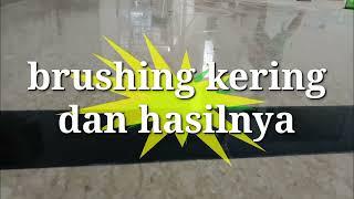 HASIL KRISTALISASI DAN BRUSHING KERING LANTAI MARMER