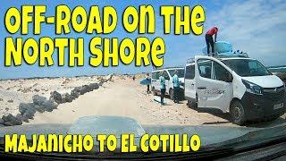 Off Road on the North Shore Fuerteventura | Majanicho to El Cotillo