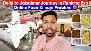 *Online food ki Nayi Problem*  DELHI TO JAISALMER TRAIN JOURNEY in Runicha Exp