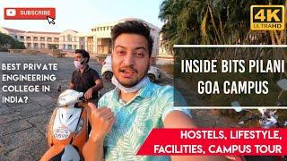 INSIDE BITS PILANI GOA CAMPUS IN 4K | Lifestyle, Hostels, Facilities | Best Engineering College?