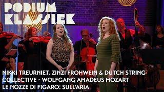 Nikki Treurniet, Zinzi Frohwein & Dutch String Collective -  Mozart - Sull’aria | Podium Klassiek