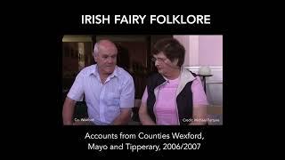 Irish Fairy Folklore (Compilation from Mayo, Offaly, Tipperary and Wexford)