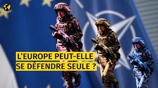 Que valent les armées européennes face aux États-Unis, à la Russie et à la Chine ?