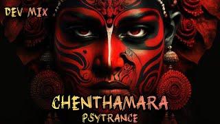 CHENTHAMARA | PSYTRANCE | Dev mix