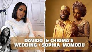 DAVIDO AND CHIOMA'S WEDDING, SOPHIA MOMODU & THE NIGERIAN HYPOCRISY | GLORY ELIJAH
